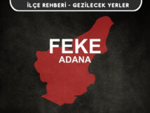 Adana Feke Gezi Rehberi