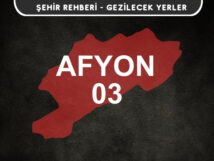 Afyonkarahisar Gezi Rehberi