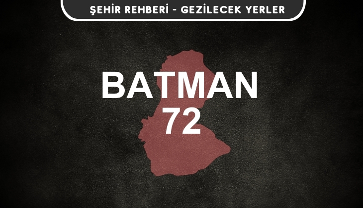 Batman Gezi Rehberi