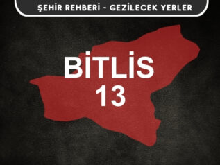 Bitlis Gezi Rehberi