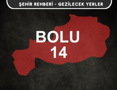 Bolu Gezi Rehberi