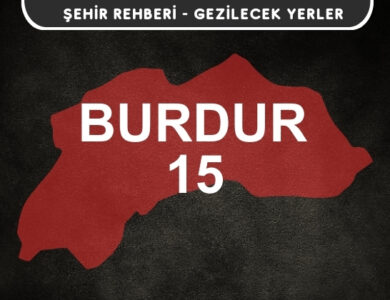 Burdur Gezi Rehberi