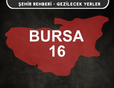 Bursa Gezi Rehberi