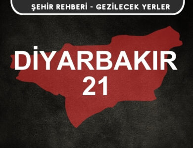 Diyarbakır Gezi Rehberi