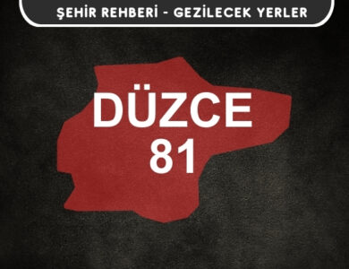 Düzce Gezi Rehberi