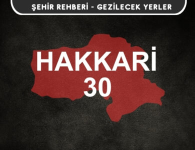 Hakkari Gezi Rehberi