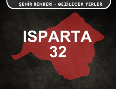 Isparta Gezi Rehberi