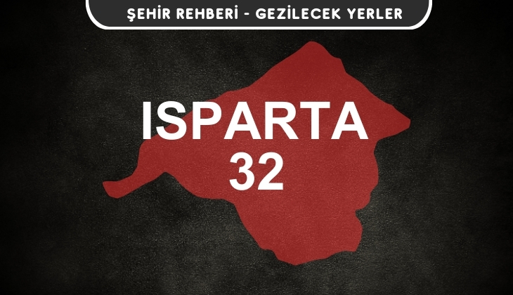 Isparta Gezi Rehberi
