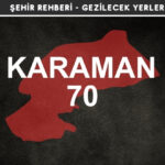 Karaman Gezi Rehberi