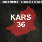 Kars Gezi Rehberi