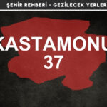 Kastamonu Gezi Rehberi
