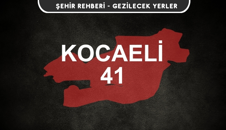Kocaeli Gezi Rehberi