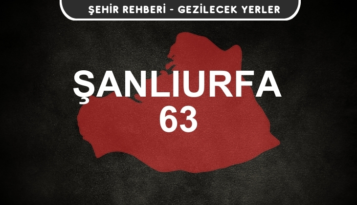 Şanlıurfa Gezi Rehberi