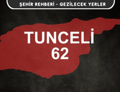 Tunceli Gezi Rehberi