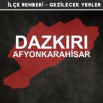 Afyon Dazkırı Gezi Rehberi