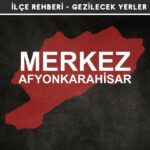 Afyon Merkez Gezi Rehberi