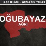 Ağrı Doğubayazıt Gezi Rehberi