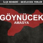 Amasya Göynücek Gezi Rehberi