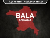 Ankara Bala Gezi Rehberi