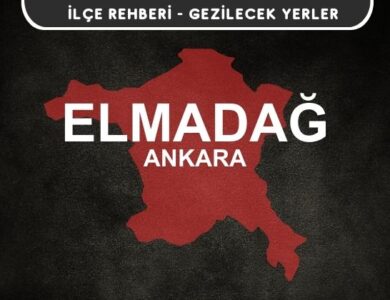 Ankara Elmadağ Gezi Rehberi