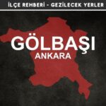 Ankara Gölbaşı Gezi Rehberi
