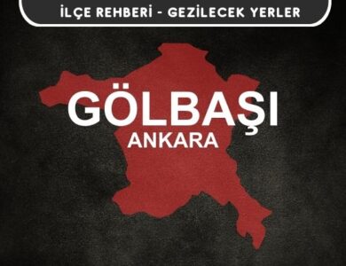 Ankara Gölbaşı Gezi Rehberi