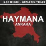 Ankara Haymana Gezi Rehberi