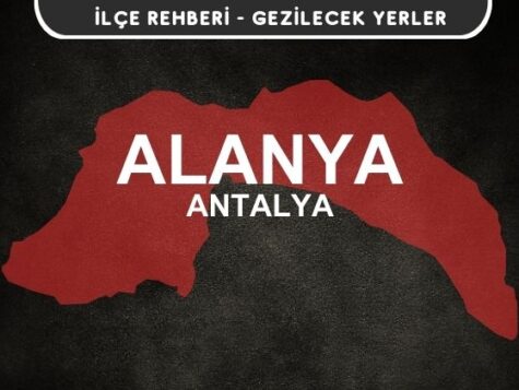 Antalya Alanya Gezi Rehberi