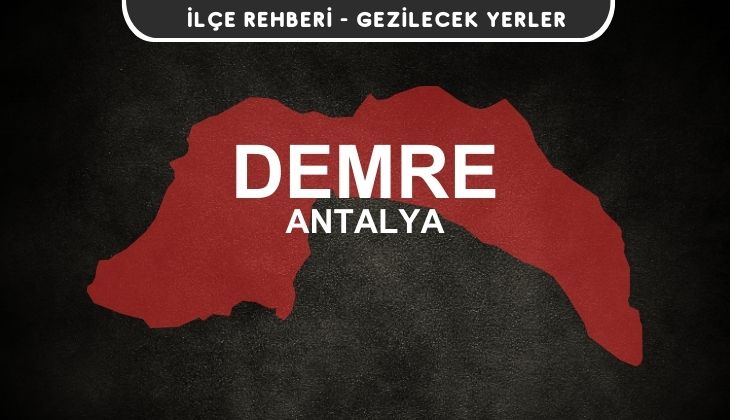 Antalya Demre Gezi Rehberi