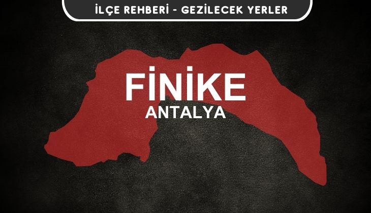 Antalya Finike Gezi Rehberi