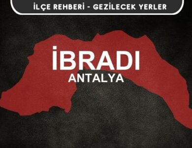 Antalya İbradı Gezi Rehberi