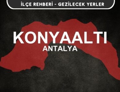 Antalya Konyaaltı Gezi Rehberi