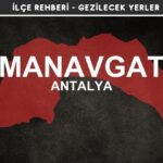 Antalya Manavgat Gezi Rehberi