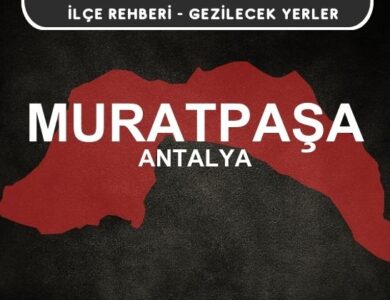 Antalya Muratpaşa Gezi Rehberi