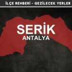 Antalya Serik Gezi Rehberi