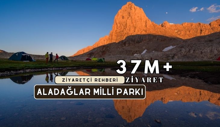 Aladağlar Milli Parkı Kapsamlı Ziyaretçi Rehberi