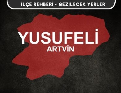 Antalya Yusufeli Gezi Rehberi