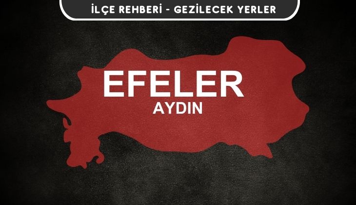 Aydın Efeler Gezi Rehberi