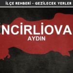 Aydın İncirliova Gezi Rehberi