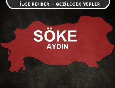 Aydın Söke Gezi Rehberi