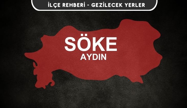 Aydın Söke Gezi Rehberi