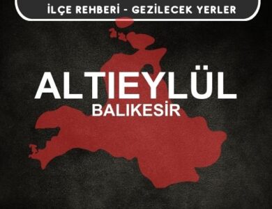 Balıkesir Altıeylül Gezi Rehberi