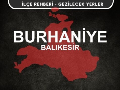 Balıkesir Burhaniye Gezi Rehberi