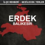 Balıkesir Erdek Gezi Rehberi