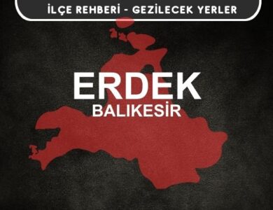 Balıkesir Erdek Gezi Rehberi