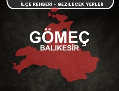 Balıkesir Gömeç Gezi Rehberi