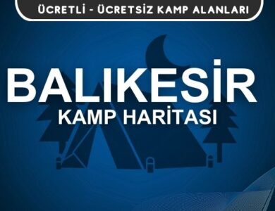 Balıkesir Kamp Alanları Haritası