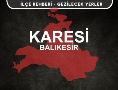 Balıkesir Karesi Gezi Rehberi