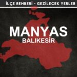 Balıkesir Manyas Gezi Rehberi