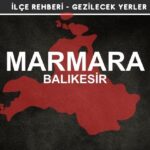 Balıkesir Marmara Gezi Rehberi